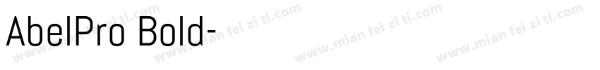 AbelPro Bold字体转换